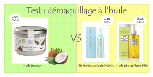 Test comparatif huile démaquillante : DHC vs FANCL vs huile de coco bio